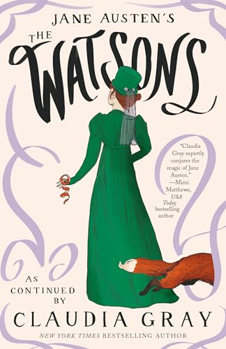 Book Review: Jane Austen’s The Watsons by Jane Austen and Claudia Gray